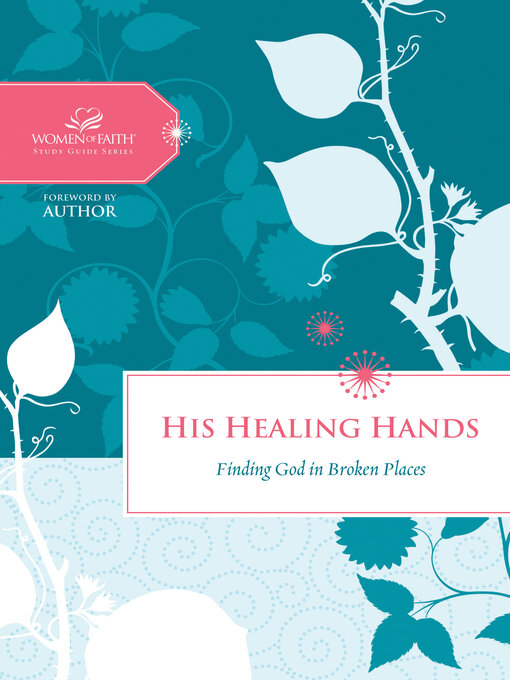 Title details for His Healing Hands by Women of Faith - Available
